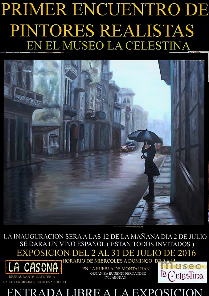 Primer encuentro de Pintores Realistas, Museo La Celestina, Puebla de Montalbán, 2016