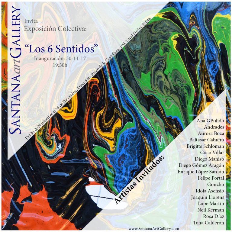 Los 6 sentidos, Santana Art Gallery, Madrid, 2017